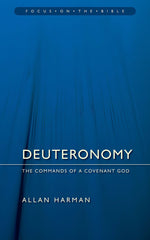 Deuteronomy: Commands of a Covenant God