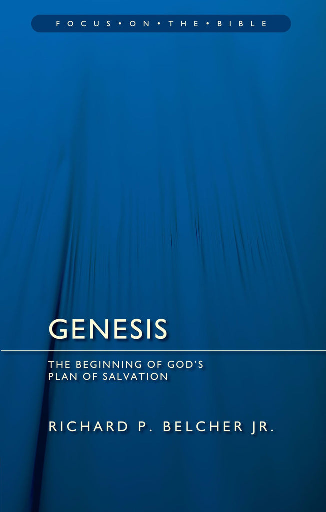 FOTB: Genesis - The Beginning of God's Plan of Salvation