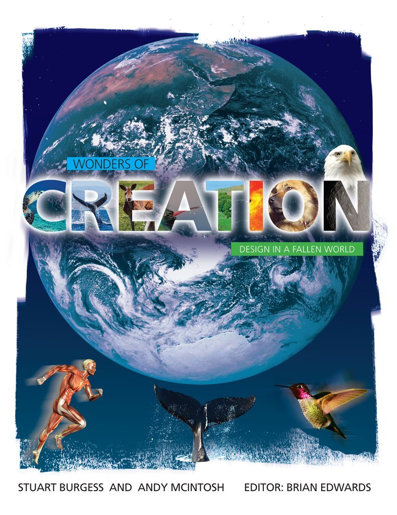 Wonders of Creation - Design in a Fallen World