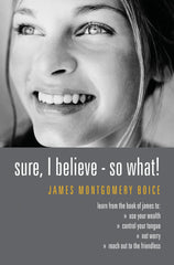 Sure, I Believe - So What!