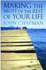 Making the Most of the Rest of Your Life