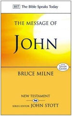 The Message of John