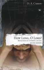 How Long O Lord?