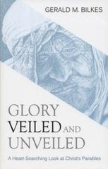 Glory Veiled and Unveiled