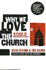 Why We Love the Church