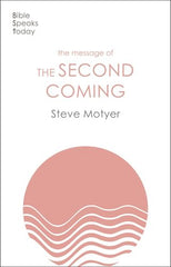 BST: The Message of The Second Coming