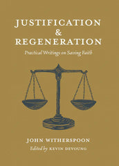 Justification & Regeneration