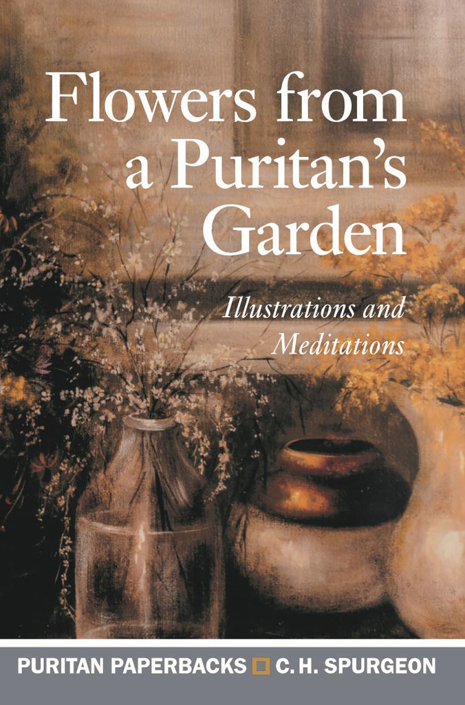 Flowers from a Puritan's Garden