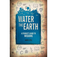 Water the Earth