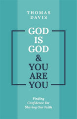 God is God & You are You