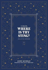 O Death Where is thy Sting?
