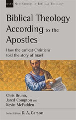 NSBT: Biblical Theology According to the Apostles
