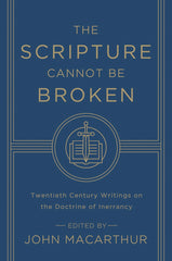 The Scripture Cannot Be Broken