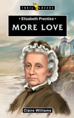 More Love, Elizabeth Prentiss