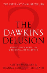 The Dawkins Delusion