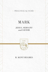 Preaching the Word - Mark