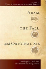 Adam The Fall And Original Sin
