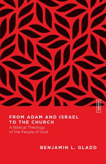 ESBT: From Adam and Israel to the Church