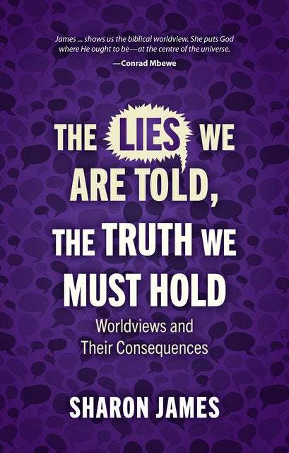 The Lies We Are Told, The Truth We Must Hold