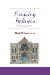 Pursuing Holiness (hardback)