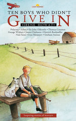Ten Boys Who Didn’t Give In