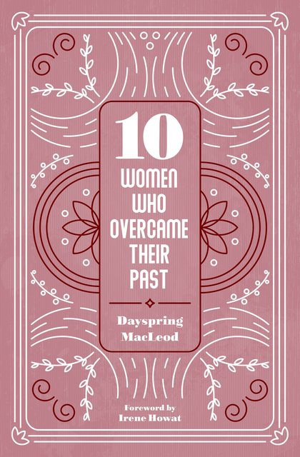 10 Women who Overcame their Past