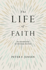 The Life of Faith
