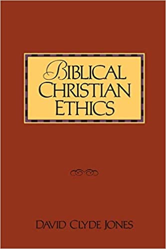 Biblical Christian Ethics