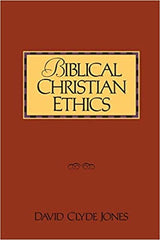 Biblical Christian Ethics