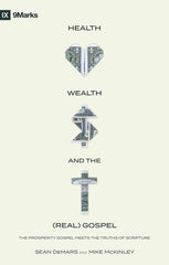 Health, Wealth , and the (Real) Gospel