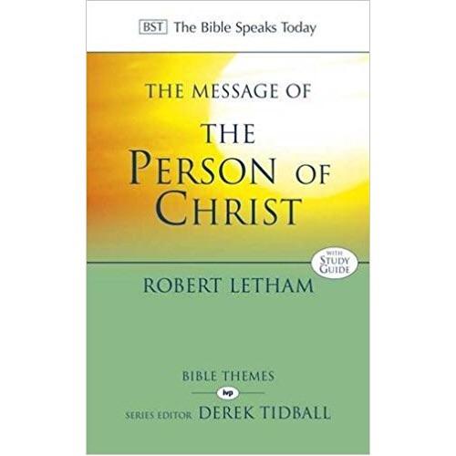 The Message Of The Person Of Christ