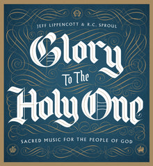 Glory to the Holy One - CD