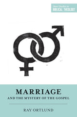 Marriage and the Mystery of the Gospel