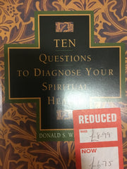 Ten Questions to Diagnose Your Spiritual Health