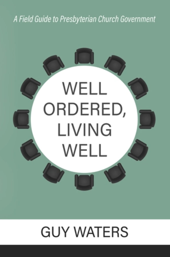 Well Ordered, Living Well