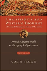 Christianity and Western Thought - Vol 1