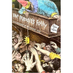 The Pundit’s Folly