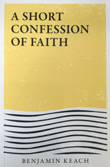A Short Confession of Faith