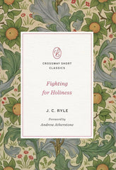 Fighting for Holiness