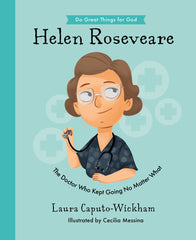 Do Great Things for God: Helen Roseveare