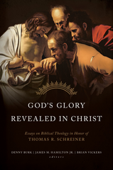 God’s Glory revealed in Christ