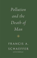 Pollution and the Death of Man