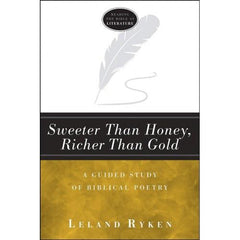 Sweeter Than Honey, Richer Than Gold
