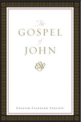 The Gospel of John (ESV)