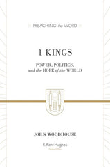 Preaching the Word - 1 Kings