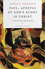 Paul, Apostle of God’s Glory in Christ