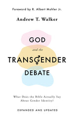 God and the Transgender Debate (2nd Edition)