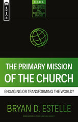 The Primary Mission Of The Church