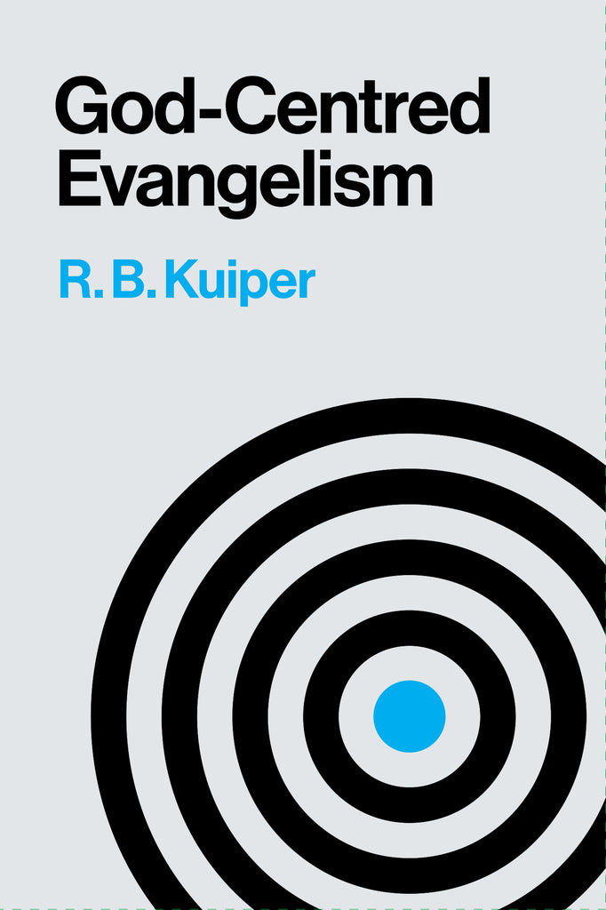 God-Centred Evangelism