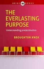 The Everlasting Purpose